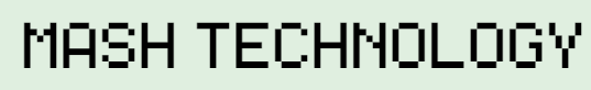 Mash Technology